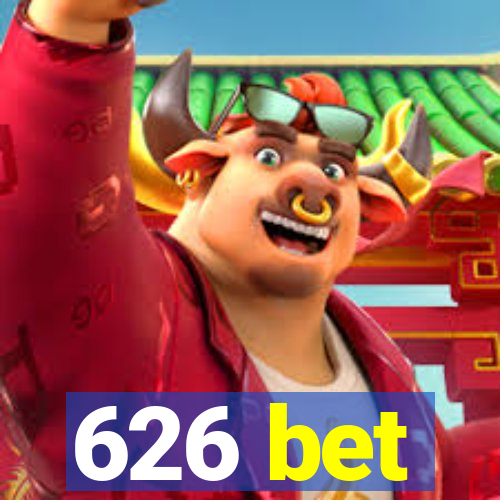 626 bet